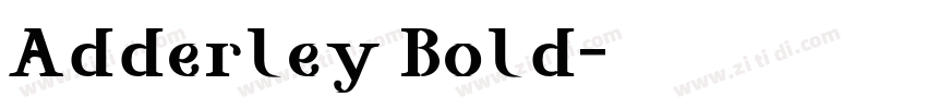 Adderley Bold字体转换 Adderley Bold字体转换